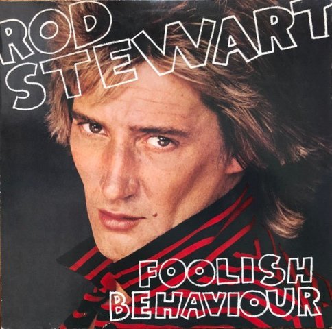 rod-stewart-foolish-behaviour-lp-k60-315382.thumb.jpg.99f1bcd3d517c920ae06ce1a23024ff7.jpg